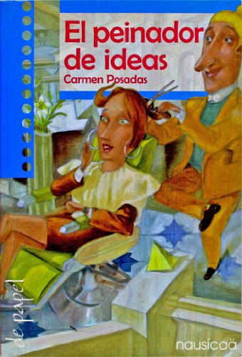 Stock image for EL PEINADOR DE IDEAS for sale by KALAMO LIBROS, S.L.