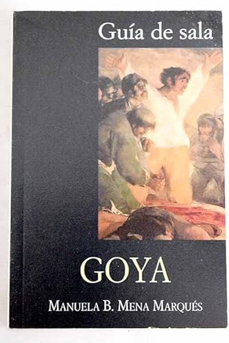 9788495452009: Goya and 18th-century Spanish Painting