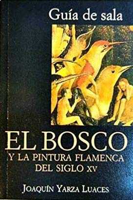 Imagen de archivo de El Bosco y la pintura flamenca del siglo XV a la venta por Best and Fastest Books