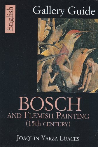 9788495452030: BOSCH AND FLEMISH PAINTING (GALLERY GUIDE)