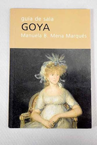 9788495452467: Goya