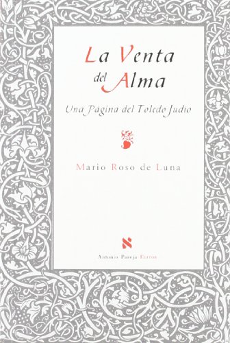 Stock image for Venta del alma,la. una pagina del toledo judio for sale by Iridium_Books