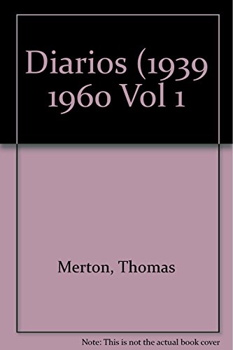 Stock image for Diarios (1939-1960): La Vida Intima De Un Gran Maestro Espiritual for sale by Silent Way Books