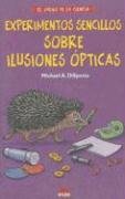 Stock image for Experimentos Sencillos sobre Ilusiones Opticas: 6 for sale by Hamelyn