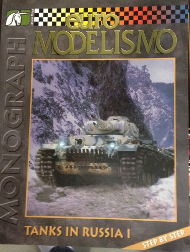 9788495464040: Euro Modelismo Monograph No. 6 Tanks in Russia I