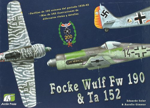 Stock image for Focke Wulf FW190 y TA152 for sale by NOMBELA LIBROS USADOS