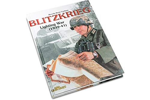 Beispielbild fr Blitzkrieg: Lighting War (1939-41) : Euro Uniformes zum Verkauf von G & S Books