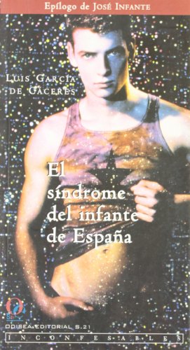 Imagen de archivo de EL SNDROME DEL INFANTE DE ESPAA a la venta por Iridium_Books