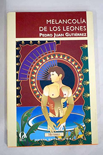 9788495470522: Melancola de los leones (Hetereo)