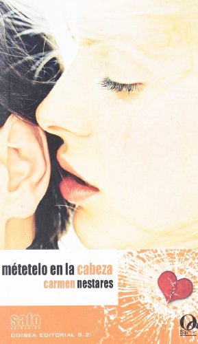 9788495470843: Metetelo en la cabeza/ Put In Your Head (Safo) (Spanish Edition)