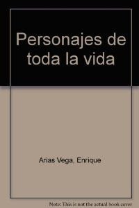 Stock image for PERSONAJES DE TODA LA VIDA for sale by AG Library