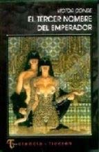 Imagen de archivo de El tercer nombre del emperador (Tau) a la venta por medimops