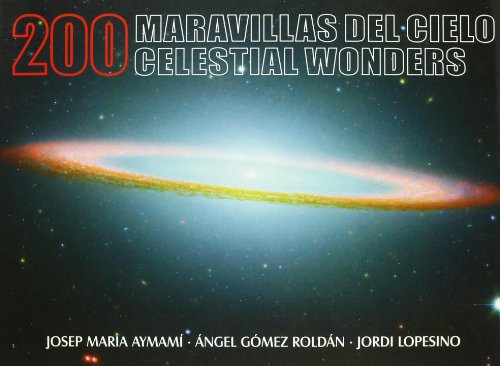 Imagen de archivo de 200 Maravillas del cielo/ 200 Marvelous things of the Sky a la venta por Ammareal