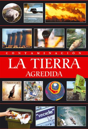 Imagen de archivo de Contaminacin: La tierra agredida (Otras ciencias) Clarivn, Carlos a la venta por VANLIBER