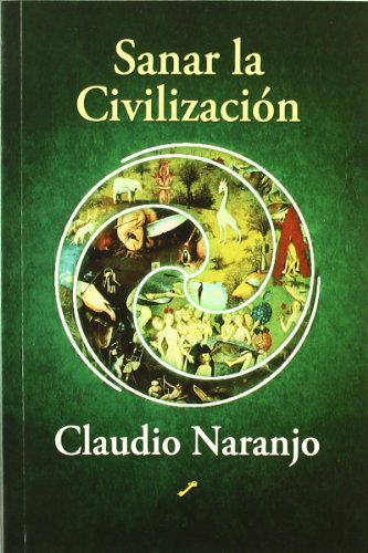 9788495496713: Sanar la civilizacin (Spanish Edition)