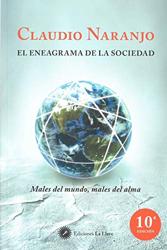 9788495496829: El Eneagrama De La Sociedad: Males del mundo, males del alma (SIN COLECCION)