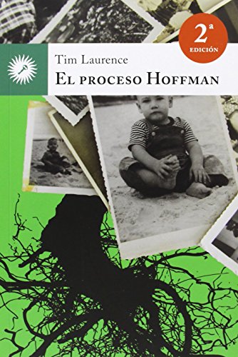 Imagen de archivo de El proceso Hoffman: Un futuro diferente al pasado a la venta por Ammareal