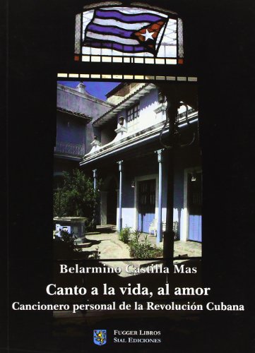 Imagen de archivo de Canto A La Vida, Al Amor a la venta por Hilando Libros