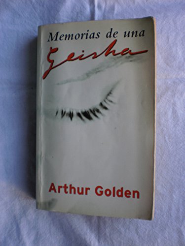 Stock image for MEMORIAS DE UNA GEISHA for sale by Librera Gonzalez Sabio