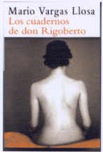 Beispielbild fr Los Cuadernos De Don Rigoberto / The Notebooks of Don Rigoberto Vargas Llosa, Mario zum Verkauf von VANLIBER