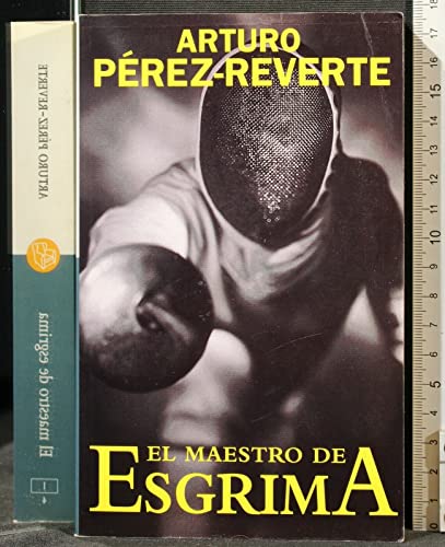 Stock image for El Maestro De Esgrima/the Fencing Master for sale by WorldofBooks