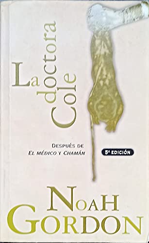 9788495501646: La Doctora Cole (Spanish Edition)