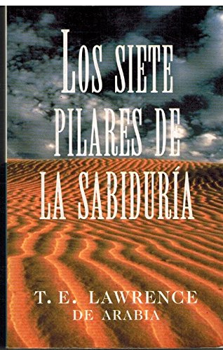 Stock image for Los siete pilares de la sabiduria for sale by Librera 7 Colores