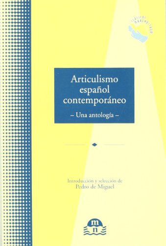 9788495509642: ARTICULISMO ESPA?OL CONTEMPORANEO (CLASICOS MARENOSTRUM)