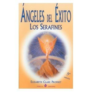 Imagen de archivo de Angeles del Exito: Los Serafines a la venta por ThriftBooks-Atlanta