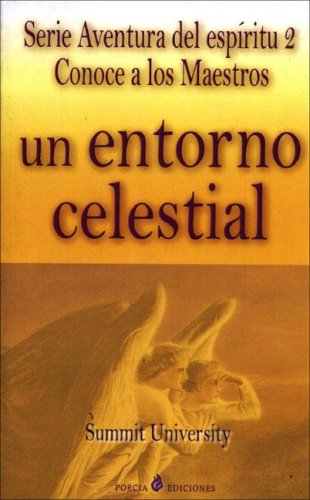 Stock image for Un Entorno Celestial/a Celestial Internity (Spanish Edition) for sale by SecondSale