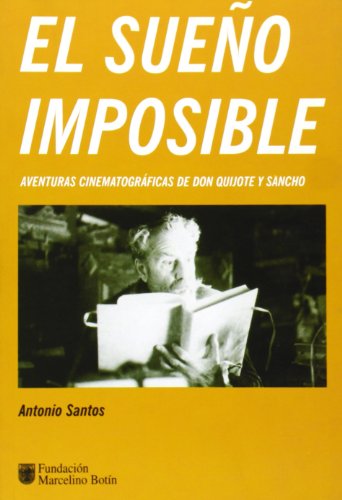 Beispielbild fr Sueo Imposible. Aventuras Cinematograficas de Don Quijote y Sancho zum Verkauf von Hamelyn