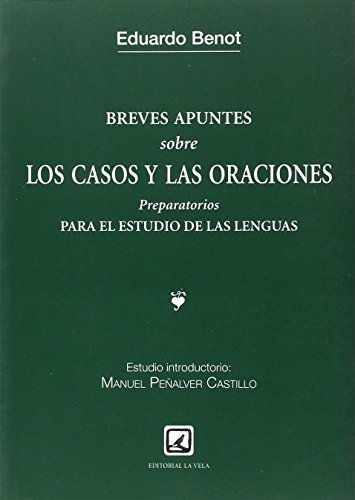 Imagen de archivo de Breves apuntes sobre los casos y las oraciones a la venta por Imosver