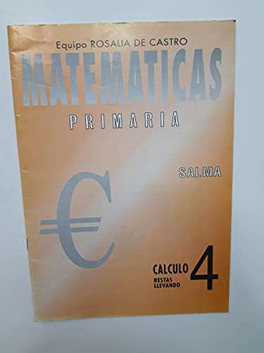 Stock image for Primaria - Cuaderno Matematicas 4 * Calculo:Restas Llevando for sale by Ammareal