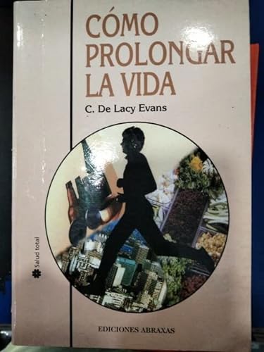 Stock image for Cmo prolongar la vida for sale by Librera Prez Galds