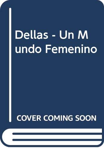 Dellas - Un Mundo Femenino (Spanish Edition) (9788495536082) by Charlotte Perkins Gilman