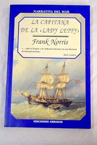 Imagen de archivo de Capitana de la lady letty, la. Norris, Frank a la venta por VANLIBER