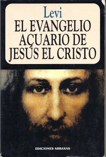 9788495536785: El evangelio acuario de Jesús el cristo