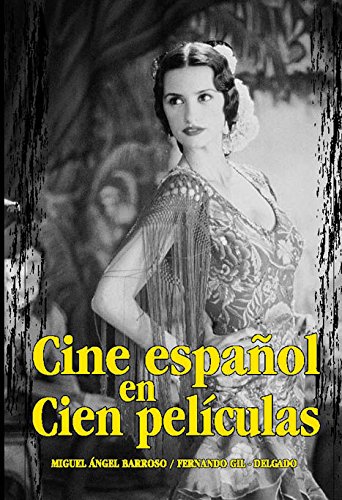 Beispielbild fr Cine espaol en cien pelculas zum Verkauf von Librera Prez Galds