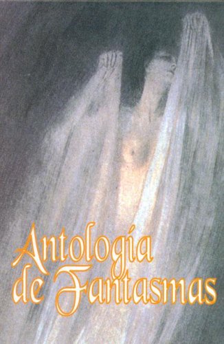 Imagen de archivo de Antologia de Fantasmas a la venta por ThriftBooks-Dallas