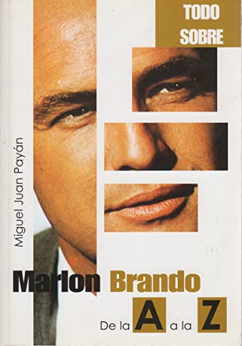 Imagen de archivo de Marlon Brando : de la "A" a la "Z" (Todo sobre.) a la venta por medimops