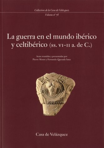 Imagen de archivo de La guerra en el mundo ibrico y celtibrico (ss. VI-II a. de a la venta por Iridium_Books