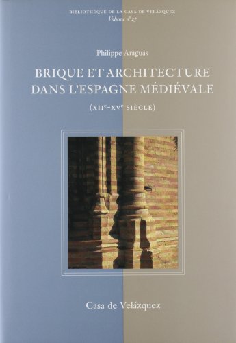 9788495555533: Brique et architecture dans l'Espagne mdivale XIIe XVe sicecle: XIIe-XVe sicle