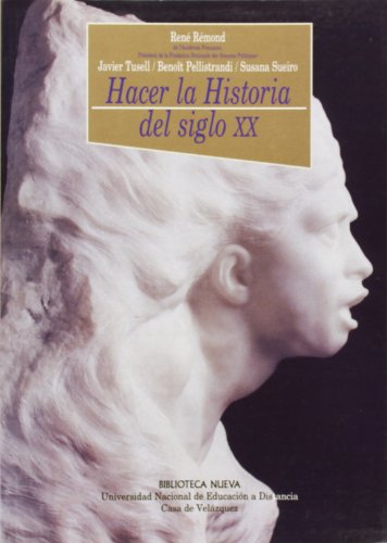 9788495555557: Hacer la Historia del siglo XX (Spanish Edition)