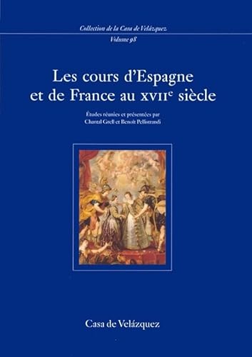 Stock image for Les cours d'Espagne et de France au XVIIe sicle for sale by Iridium_Books