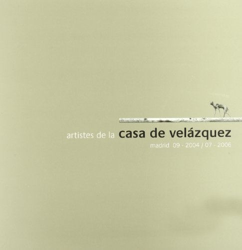 9788495555922: Artistes de la Casa de Velazquez 2006