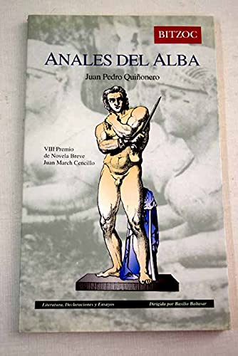 Stock image for Anales del Alba [Paperback] QUI'ONERO, JUAN PEDRO for sale by LIVREAUTRESORSAS