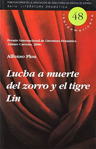 Imagen de archivo de Lucha a muerte del zorro y el tigre lin o la desconocida pero significativa historia de la conspiracion y muerte de lin piao, mariscal de China y sucesor oficial de mao tse-tung a la venta por Ub Libros