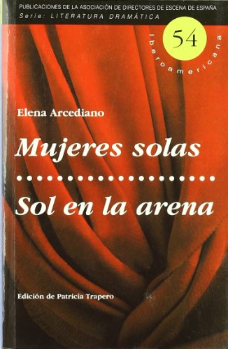 9788495576774: Mujeres solas. Sol en la Arena.