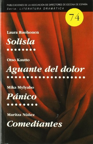 Imagen de archivo de Solisla. Aguante del dolor. Pnico. Comediantes a la venta por Ub Libros