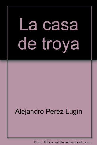 Stock image for La casa de la troya for sale by medimops